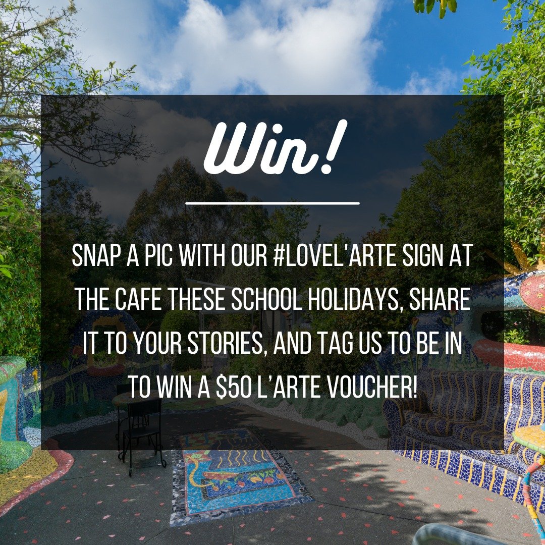 Snap a pic with our #LoveL'Arte sign at the cafe during the school holidays, share it to your stories, and tag us for a chance to win $50 L'Arte Voucher! 📸✨

We will draw one lucky winner on Sunday 28 April.

Competition not associated with Meta.
