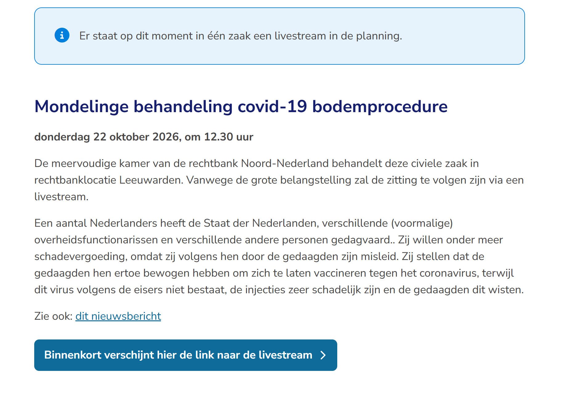 Was er verwijtbare opzet en misleiding om COVID19 vaccinaties te nemen? Verslag rechtszaak in eerste aanleg
