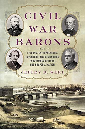 Civil War Monitor - Civil War Barons (Jeffry D. Wert)