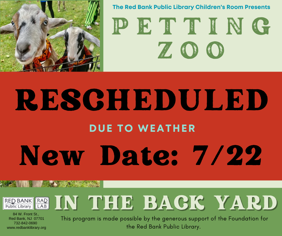 Petting Zoo in the Back Yard has been rescheduled to July due to the