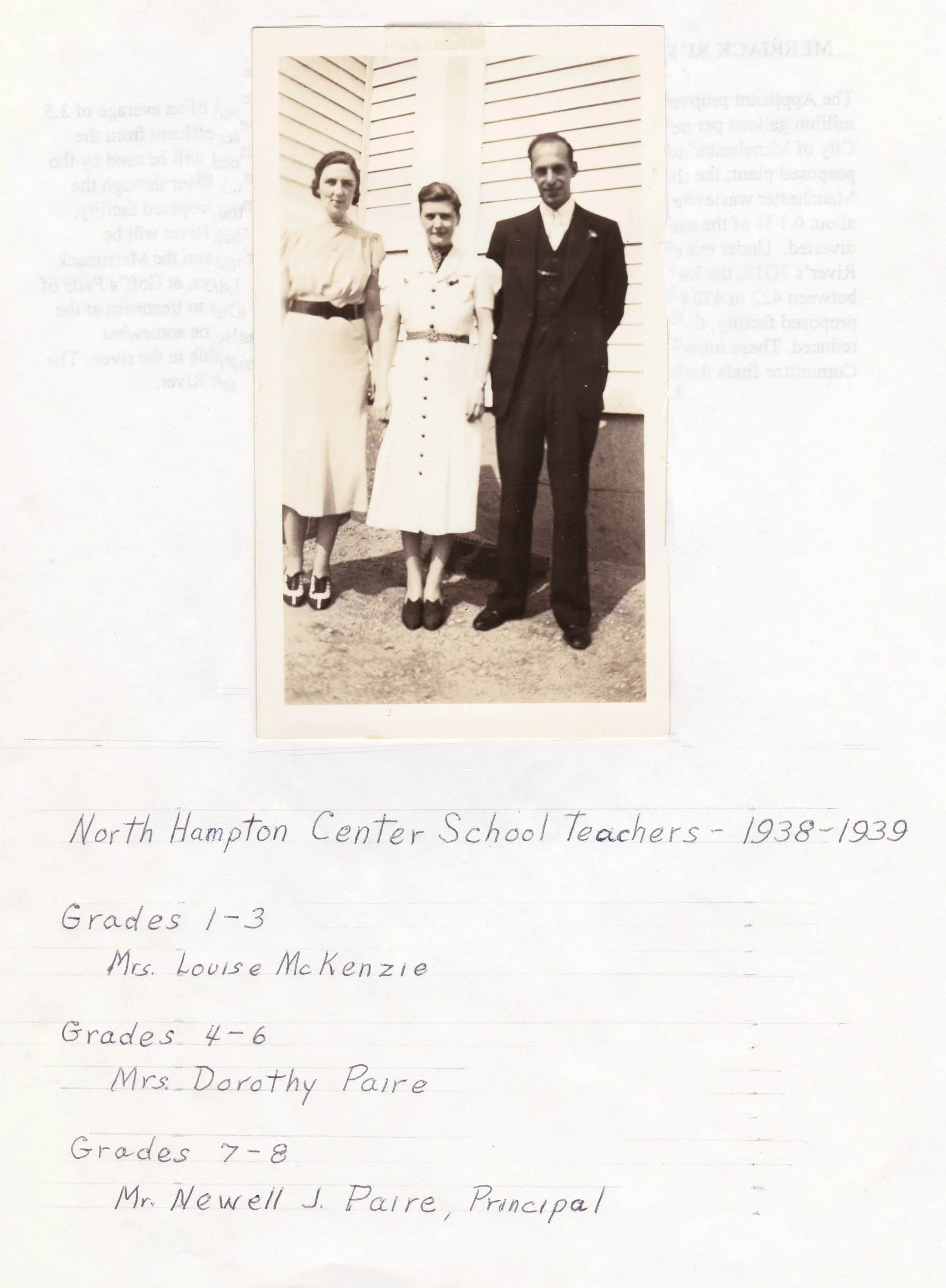 North Hampton Center School Teachers - 1938 0- 1939 Grades 1-3. Mrs. Louise McKenzie Grades 4 - 6 Mrs. Dorothy Paire Grades 7 -8 Mr. Newell J. Paire - Principal