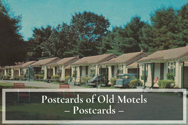 Postcards of Old Motels, North Hampton, NH