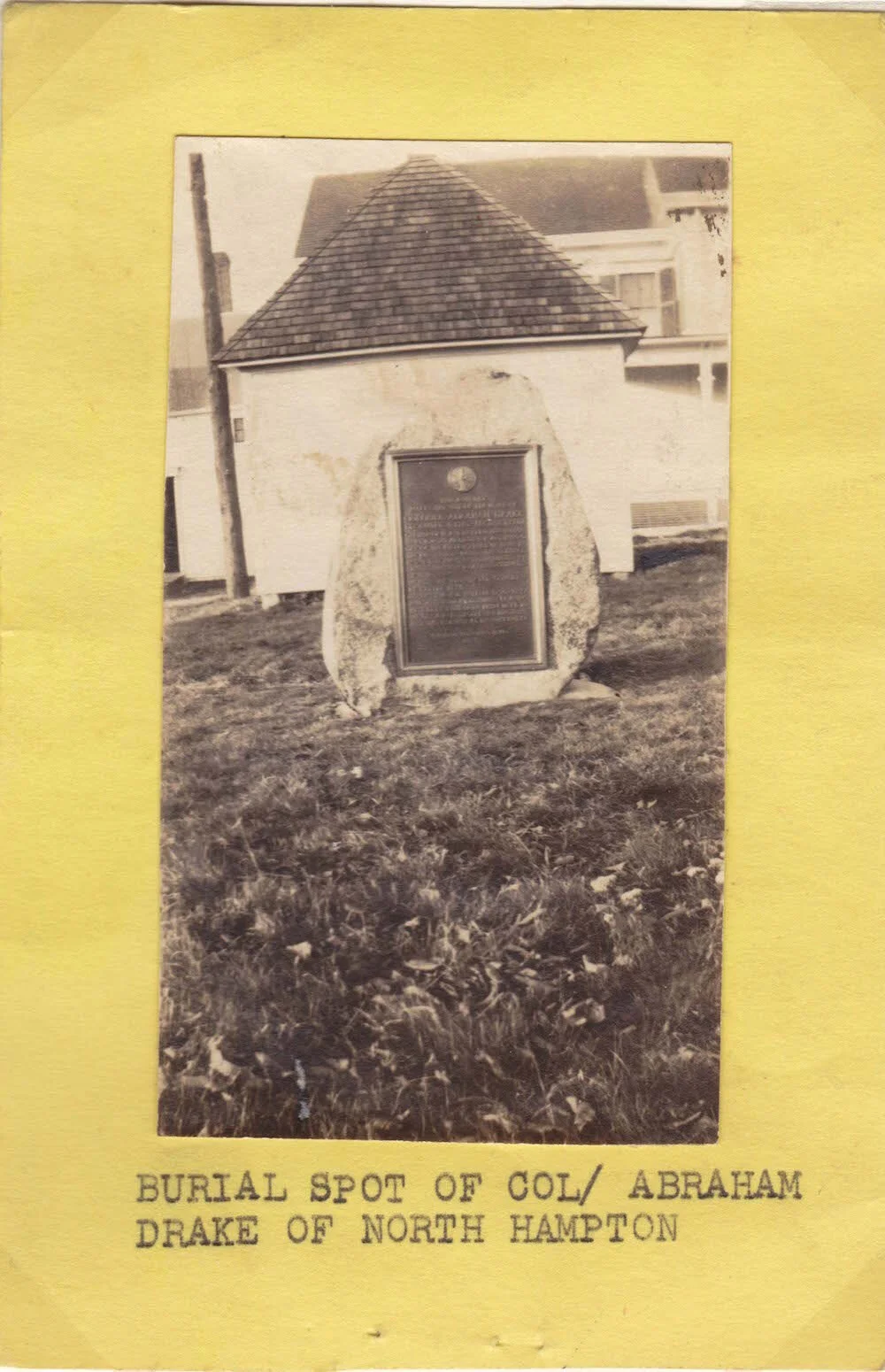  Burial spot of Col. Abraham Drake of North Hampton 