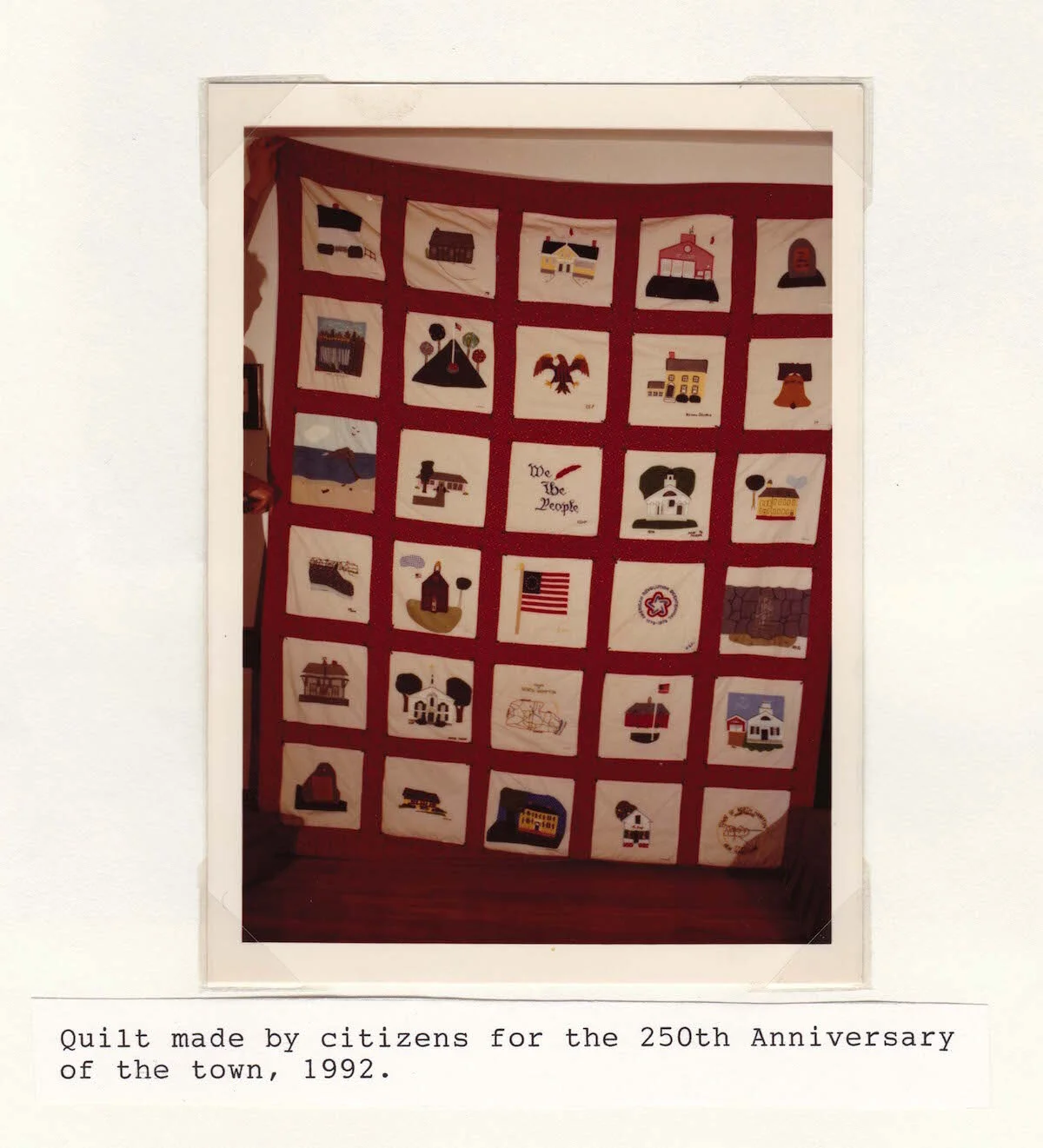  Quilt made by citizens for the 250th Anniversary of the town.   1992 