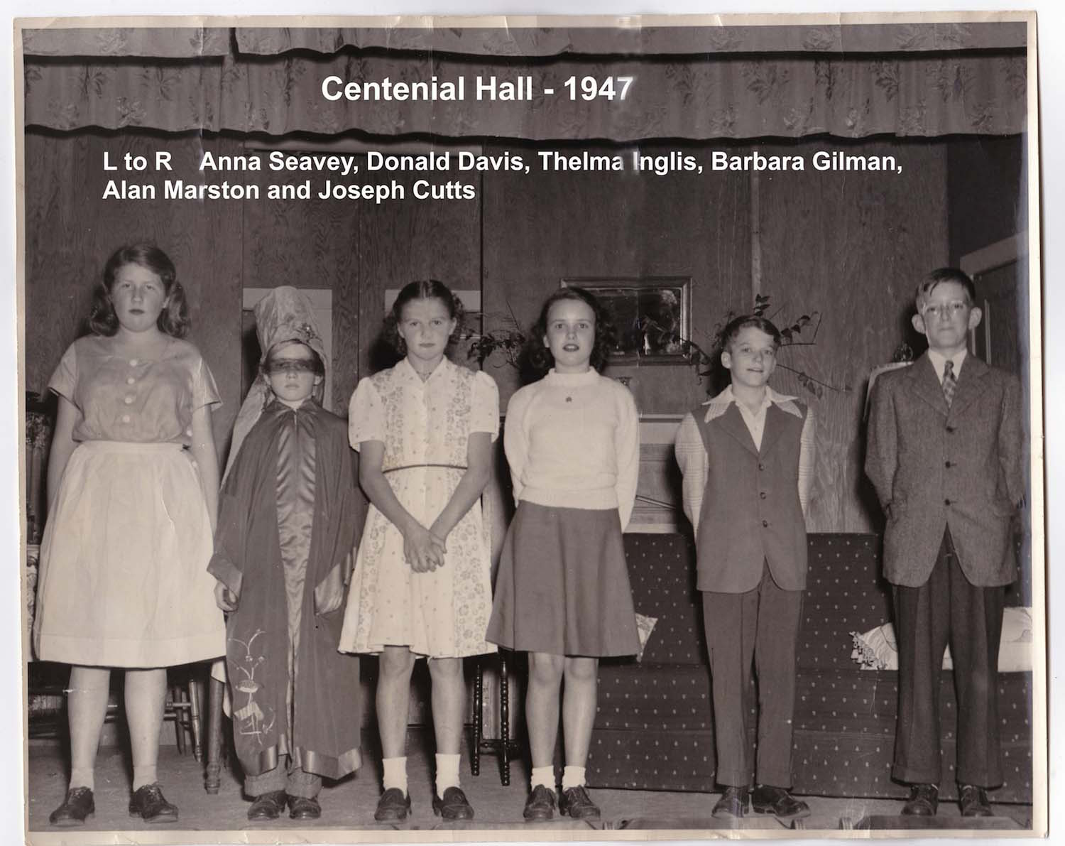 Centennial Hall - 1947 Anna Seavey, Donald Davis, Thelma inglis, Barbara Gilman, Alan Marston, Joseph Cutts,