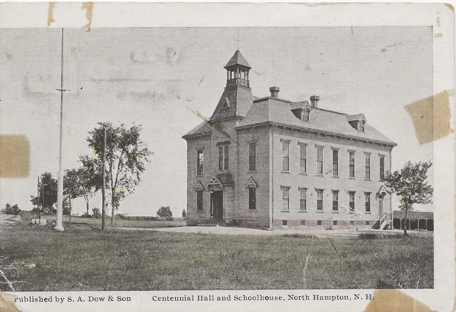 Centennial Hall and Schoolhouse. Published by S.A. Dow