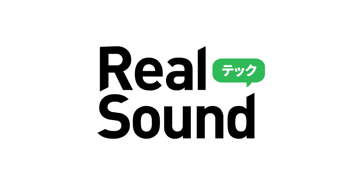 インタビュー掲載のお知らせ：Real Sound テック