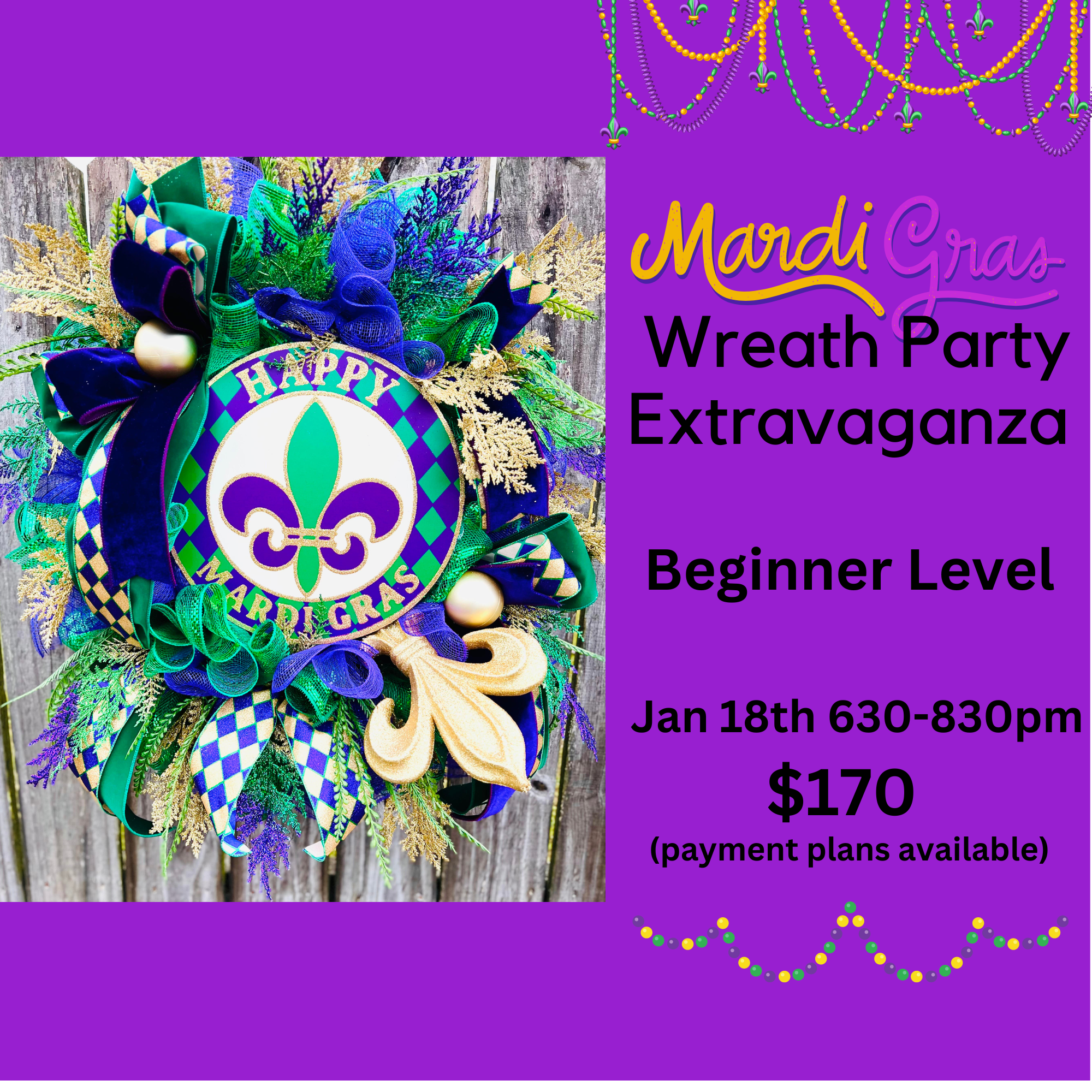 Mardi Gras Wreath Party Extravaganza - Beginner