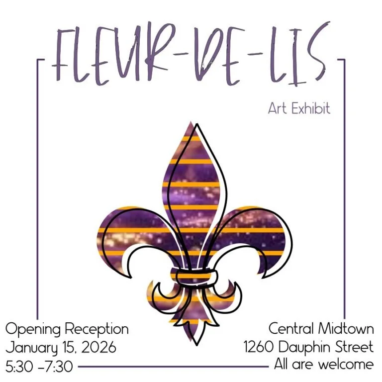 Fleur de lis Gallery Viewing @ Central Midtown