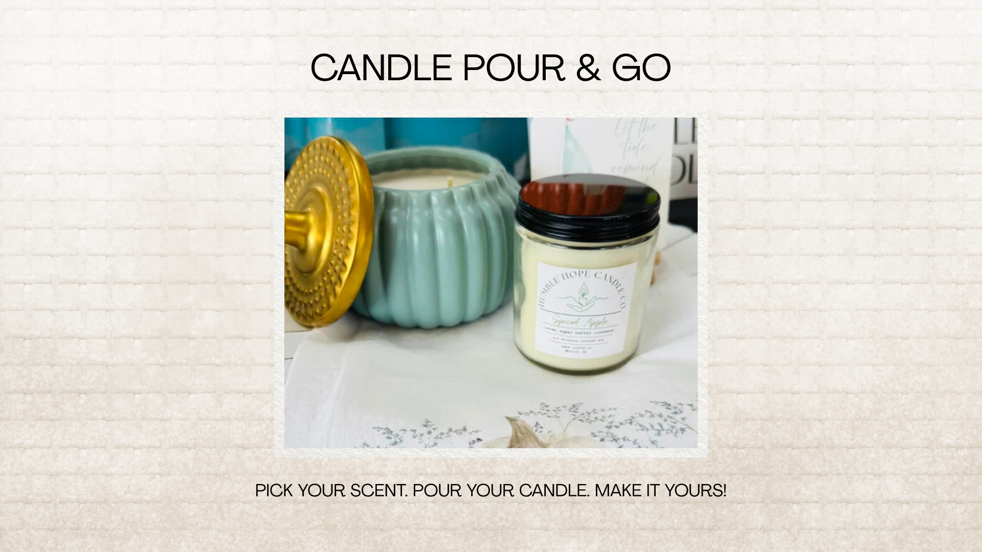Candle Pour &amp; Go!