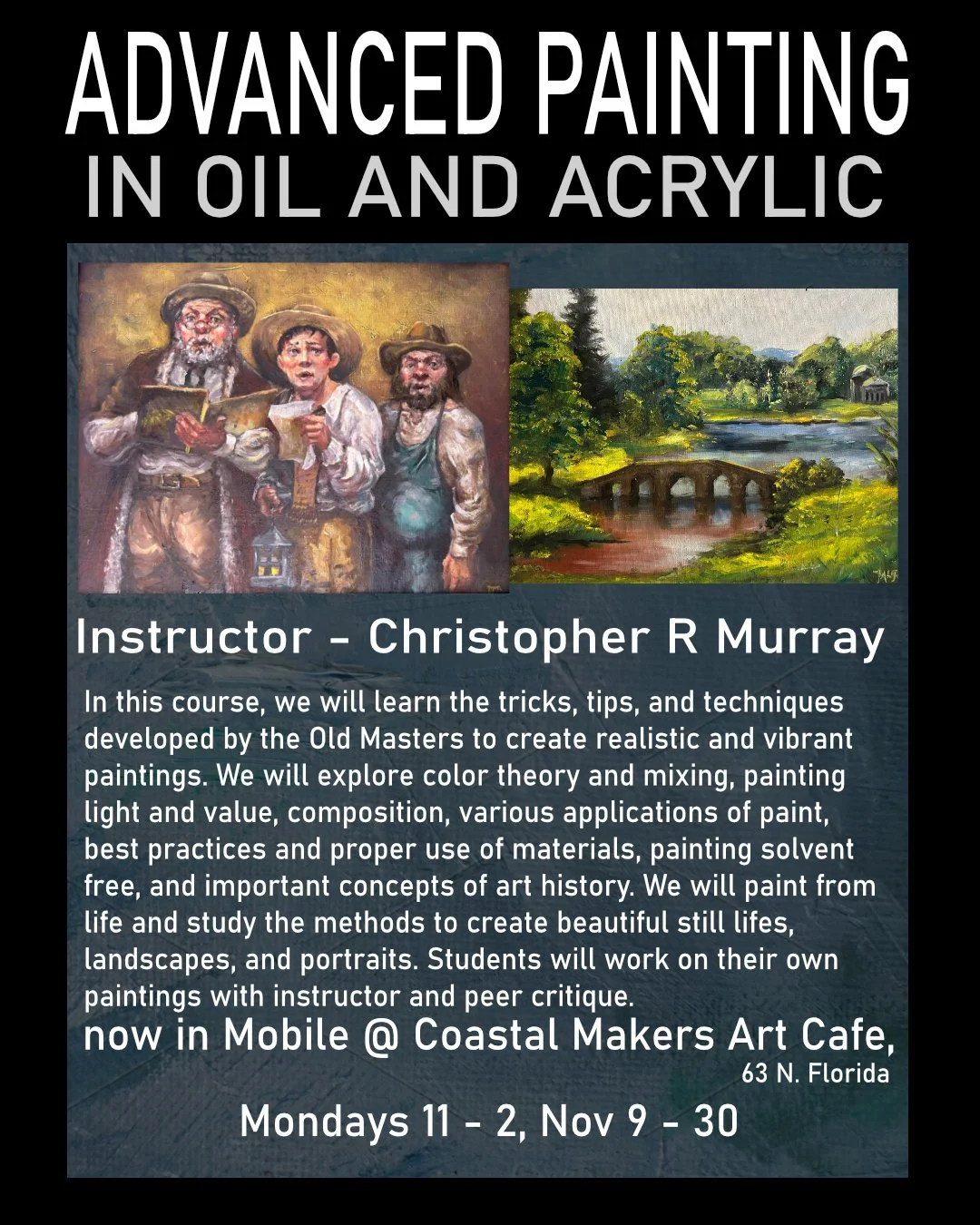 Chris Murray, Advanced Painting, 4 weeks