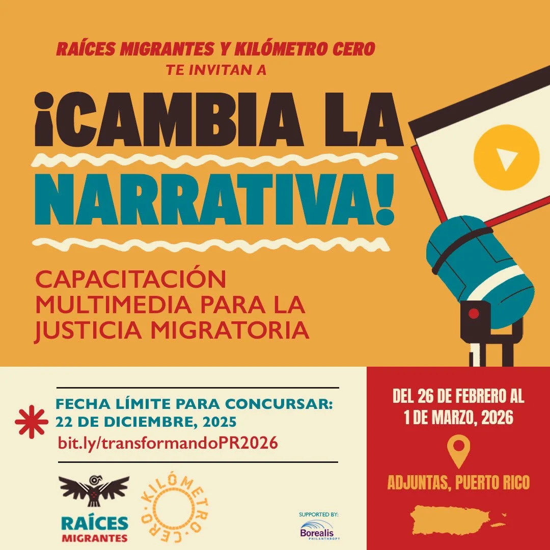 [EN PERSONA] ¡CAMBIA LA NARRATIVA! Capacitación Multimedia para la Justicia Migratoria