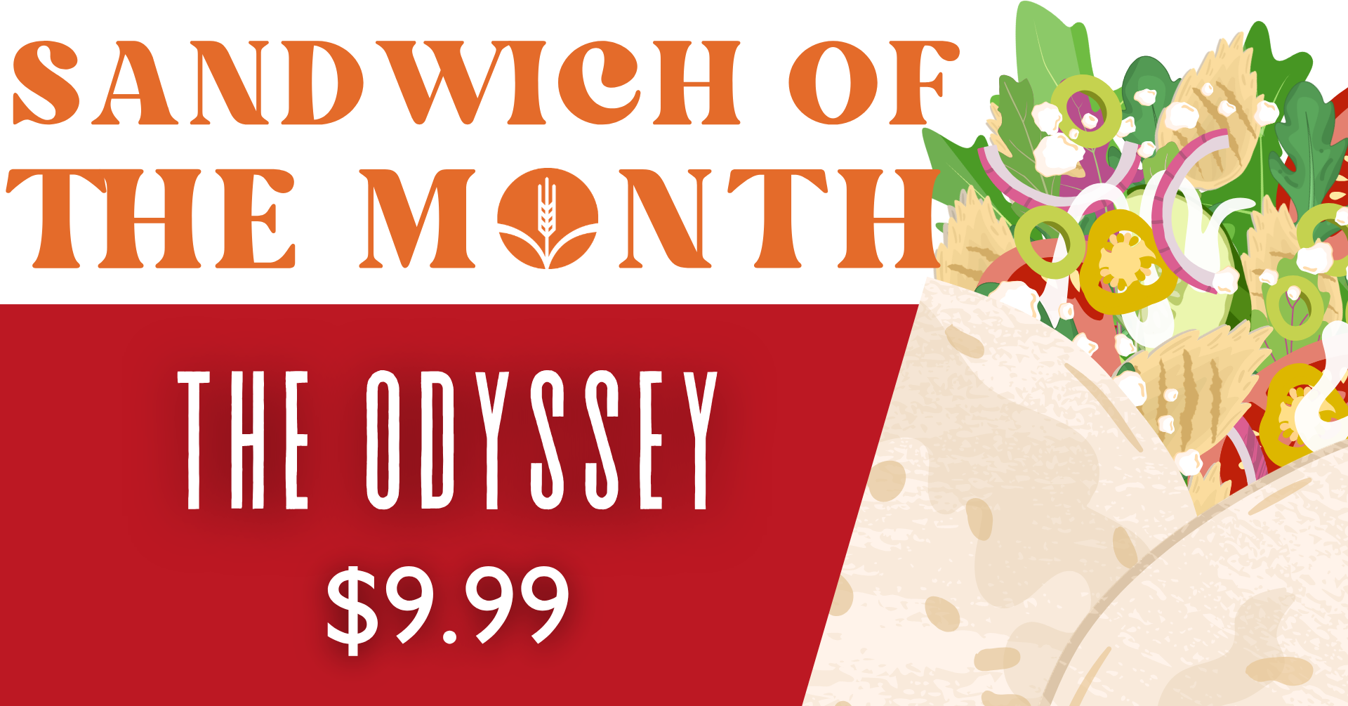 Sandwich of the Month - The Odyssey - $9.99