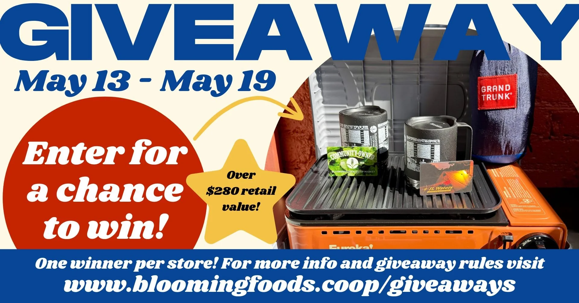 Giveaway! May 13 - May 19 — Enter for a chance to win! Over $280 retail value! One winner per store! For more info and giveaway rules visit www.bloomingfoods.coop/giveaways