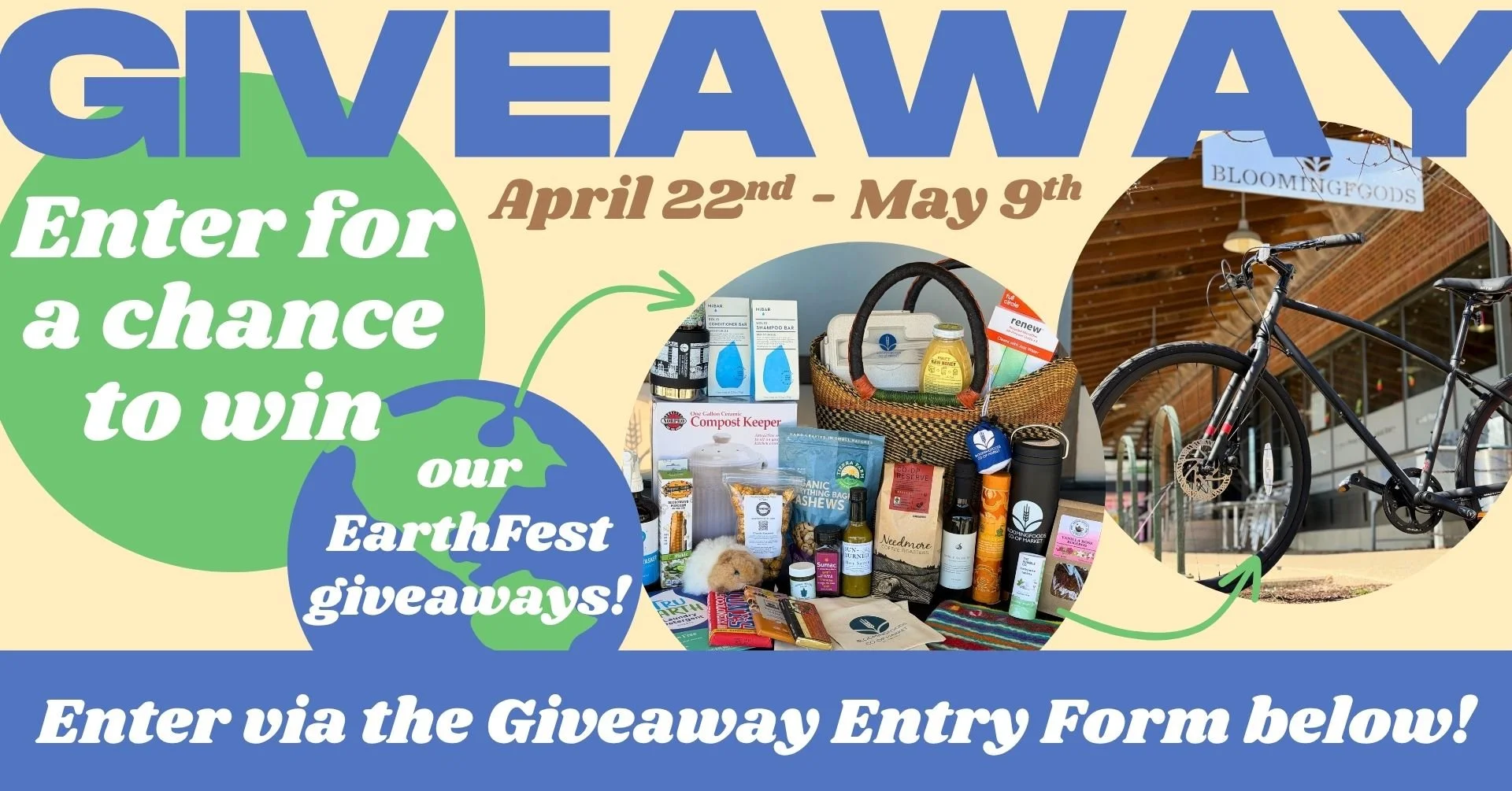 Giveaway - Enter April 22nd-May9th for a chance to win our EarthFest giveaways!