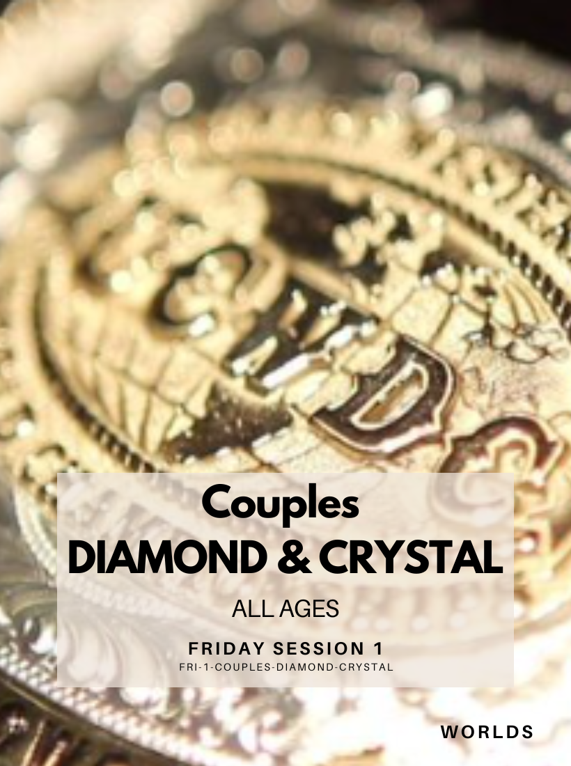 Couples DIAMOND & CRYSTAL / Friday Session 1