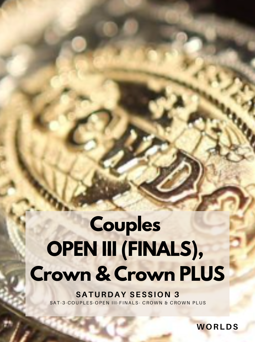 Couples OPEN III (FINALS) | Crown & Crown PLUS / Saturday Sessions 3