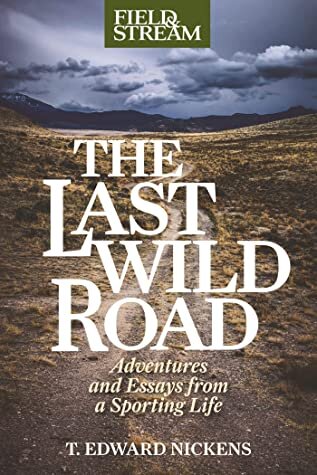 The Last wild road