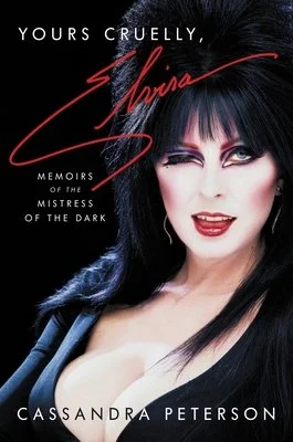 Yours cruelly, Elvira