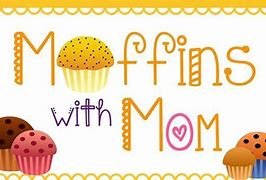 Muffins with Mom