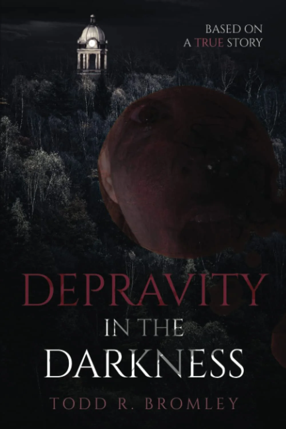 Depravity in the Darkness