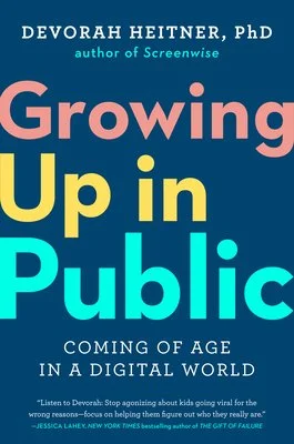 Growing Up In Public
