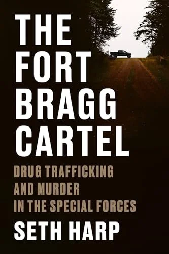 The Fort Bragg Cartel