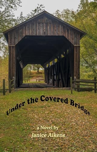 Under the Covered Bridge