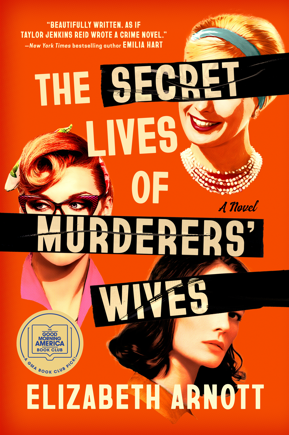 The Secret Lives of Murderers' Wives
