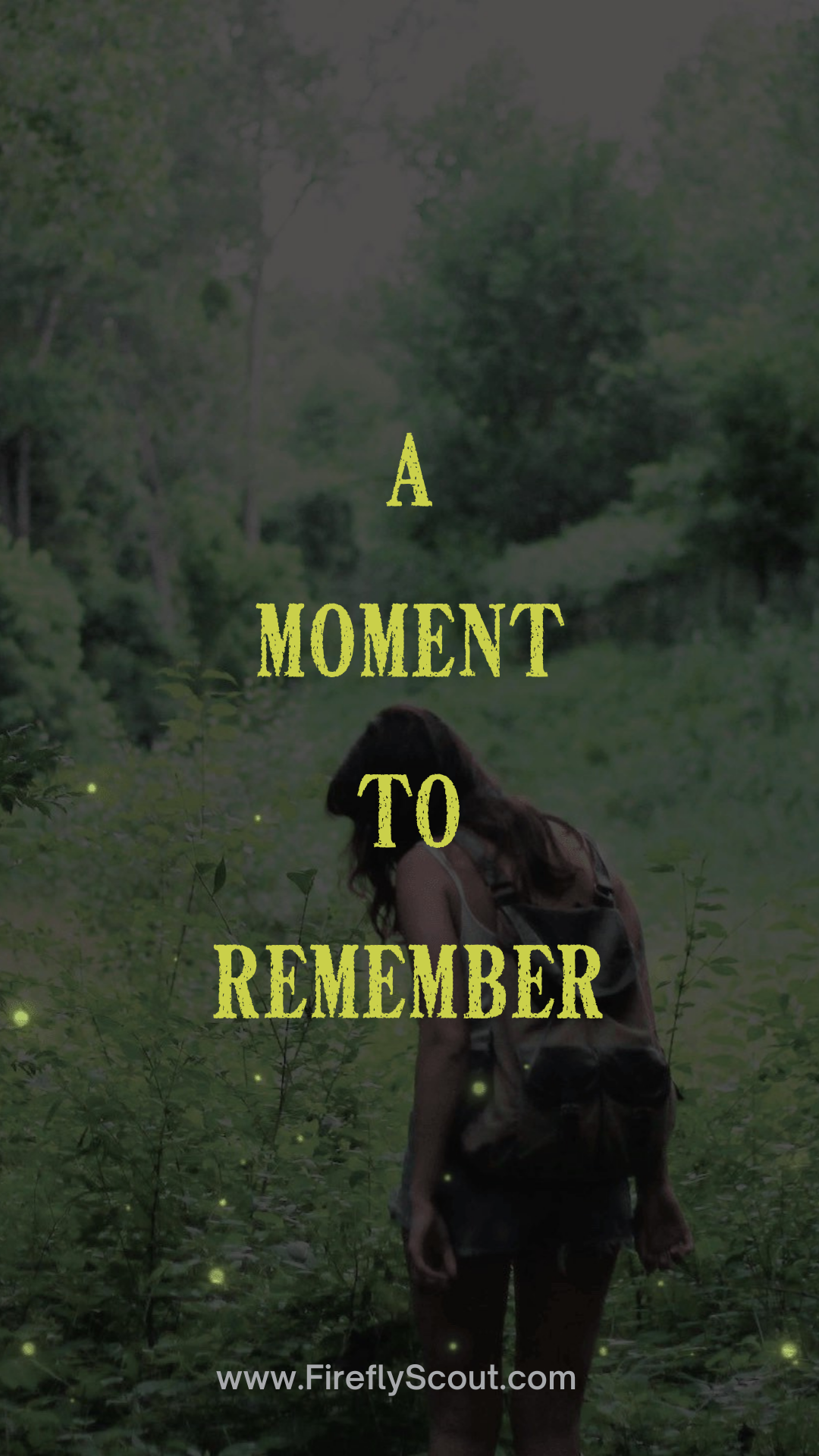 A moment to remember quote