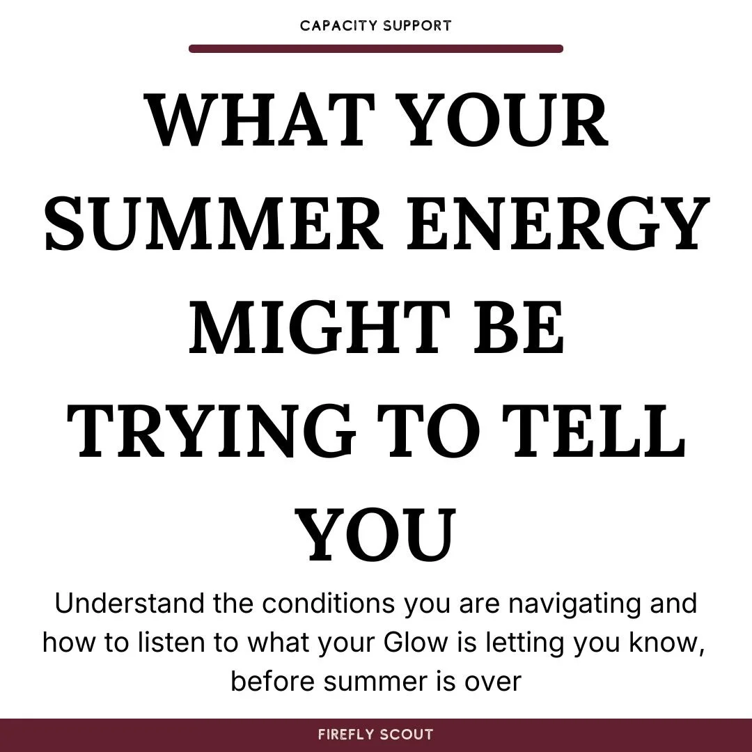 What Your Summer Energy Might Be Trying to Tell You