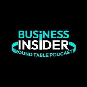 Logo of a podcast titled 'Business Insider Round Table Podcast' with the words 'Business Insider' in blue and white, and 'Round Table Podcast' in smaller white text underneath, on a black background.