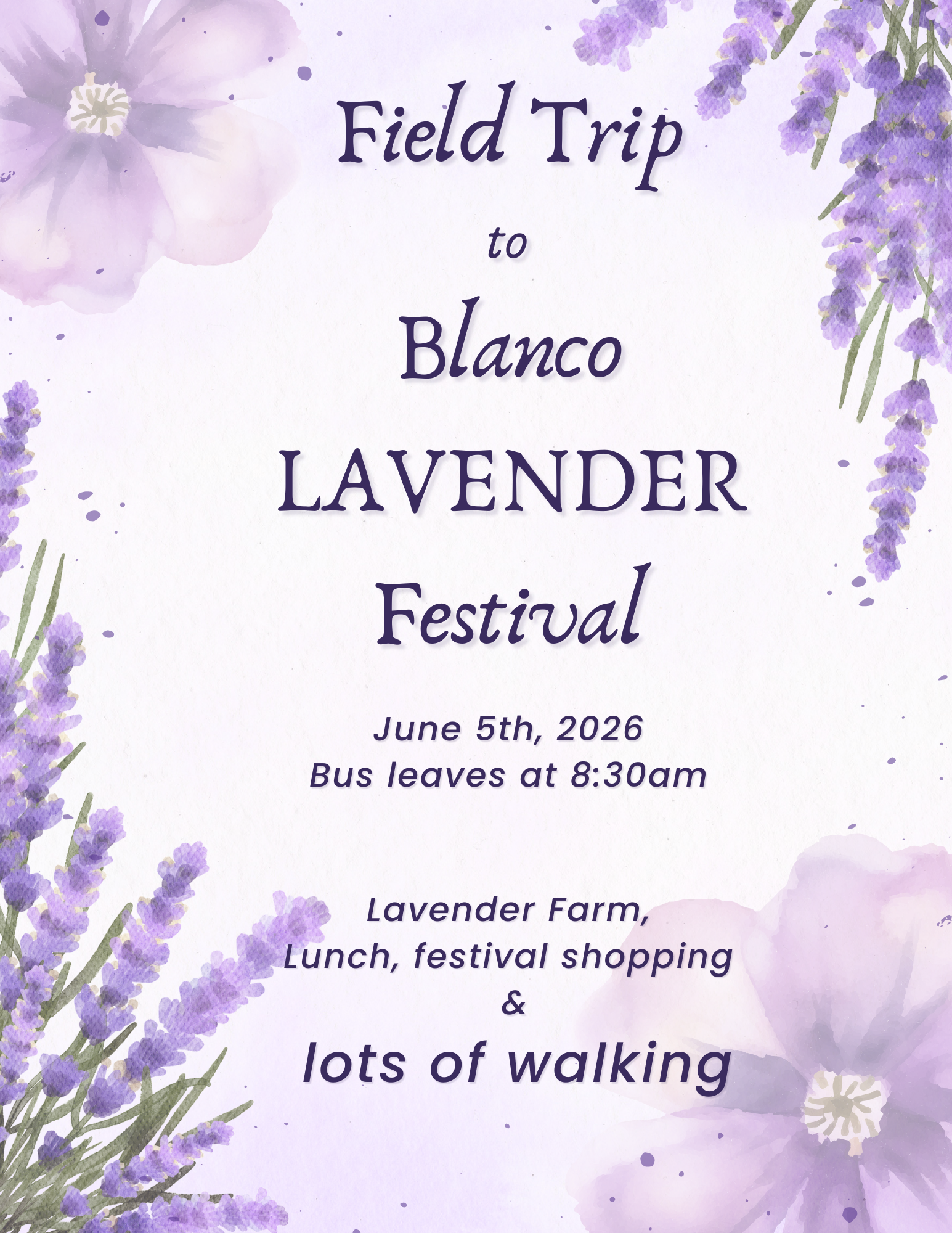 Field Trip to Blanco Lavender Festival.png