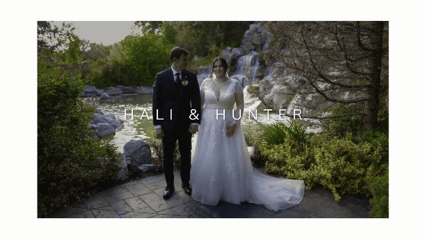 2025 Wedding Video Editing Hali + Hunter 4k