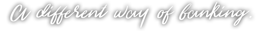 A different way of banking