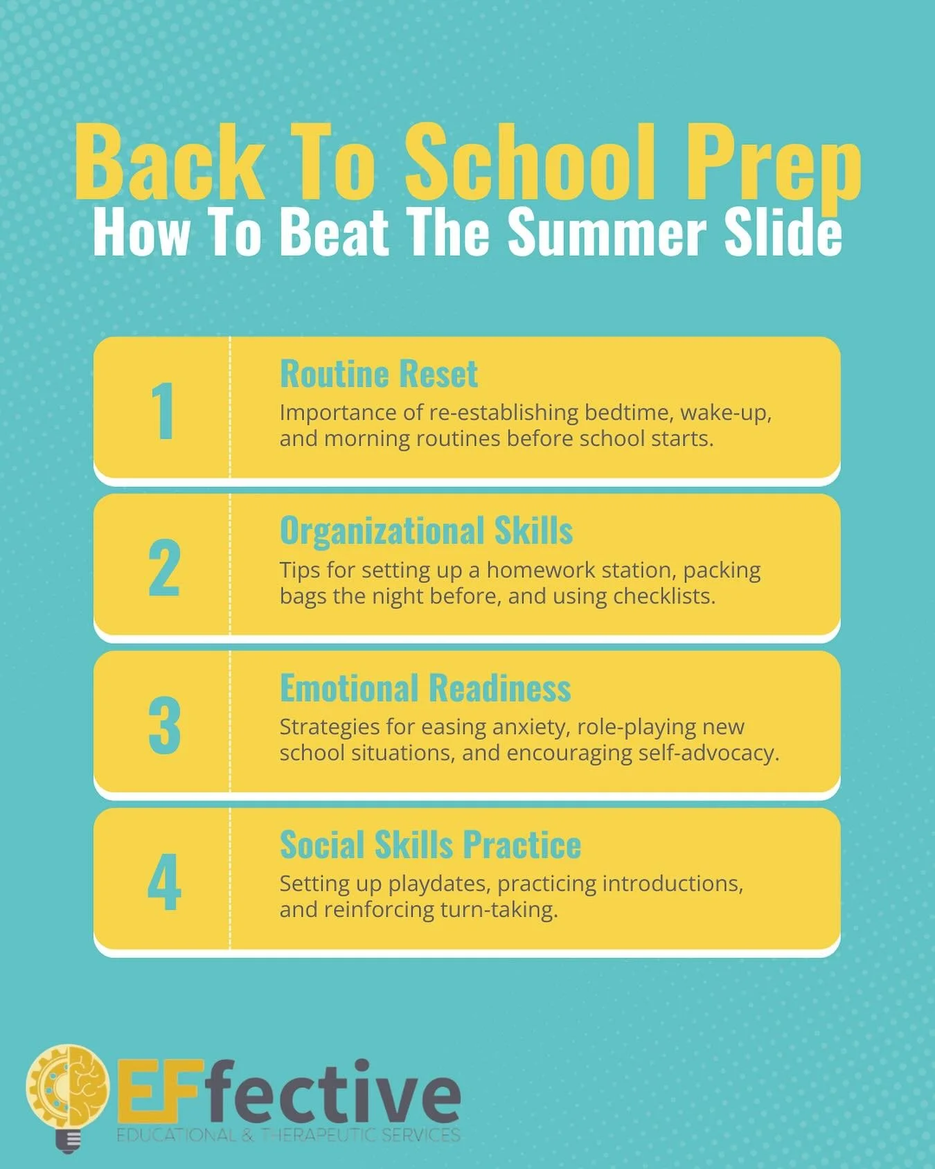 Back to school can be a tough transition after a summer of routine change. At Effective Services, we want to set you up for success to have the strongest start to the school year possible! Working on skills such as readjusting to a routine, reorganiz