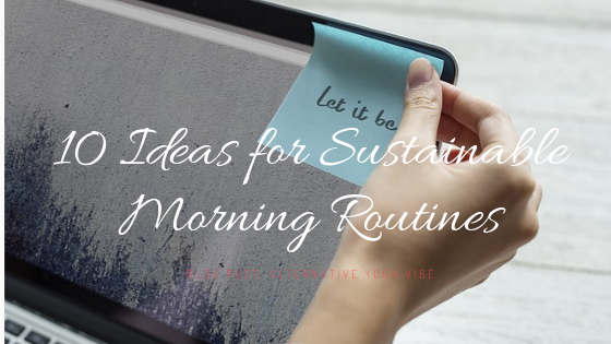 10 sustainable ideas for morning routine.png