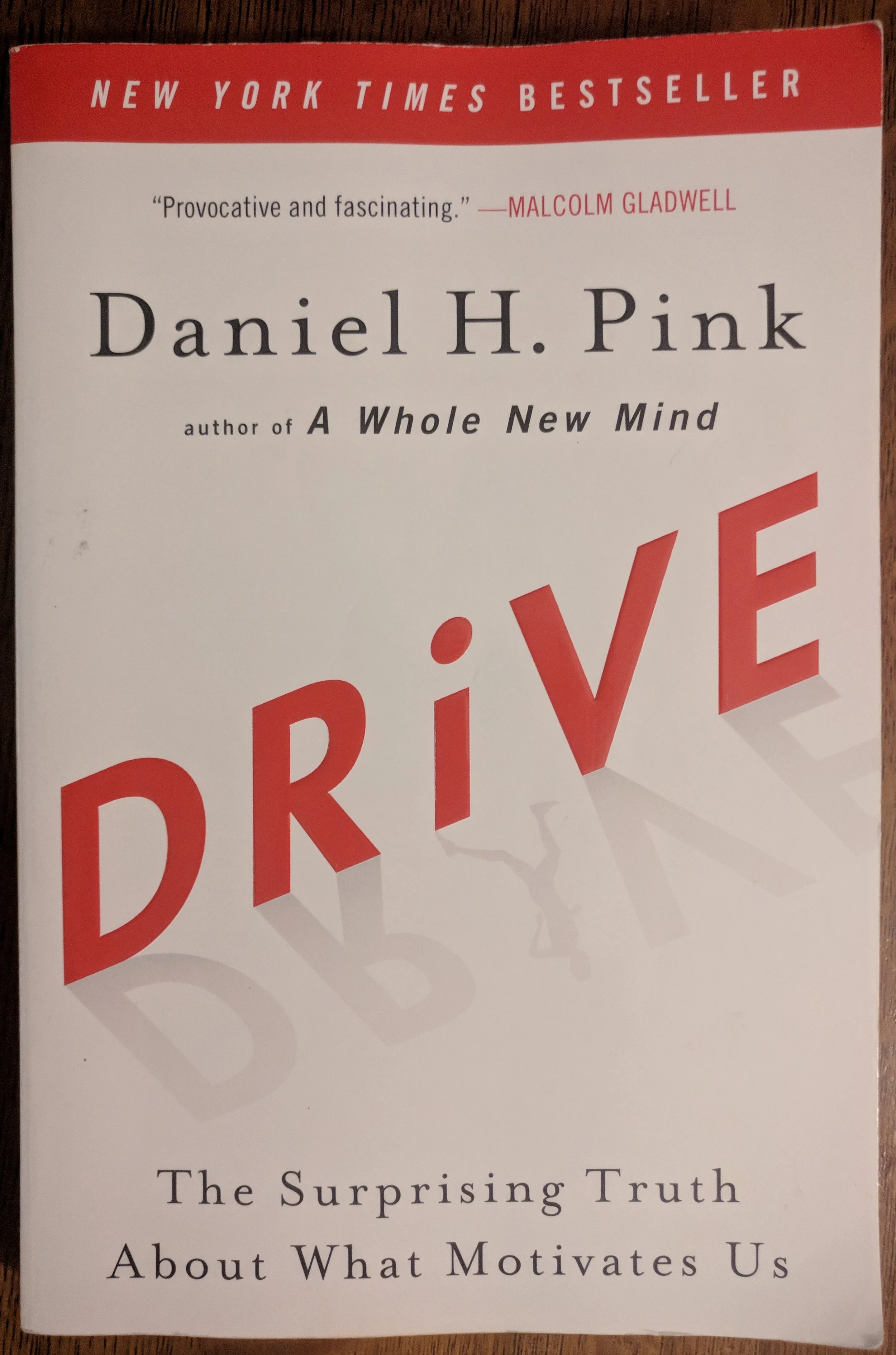 DRiVE - The Surprising Truth About What Motivates Us