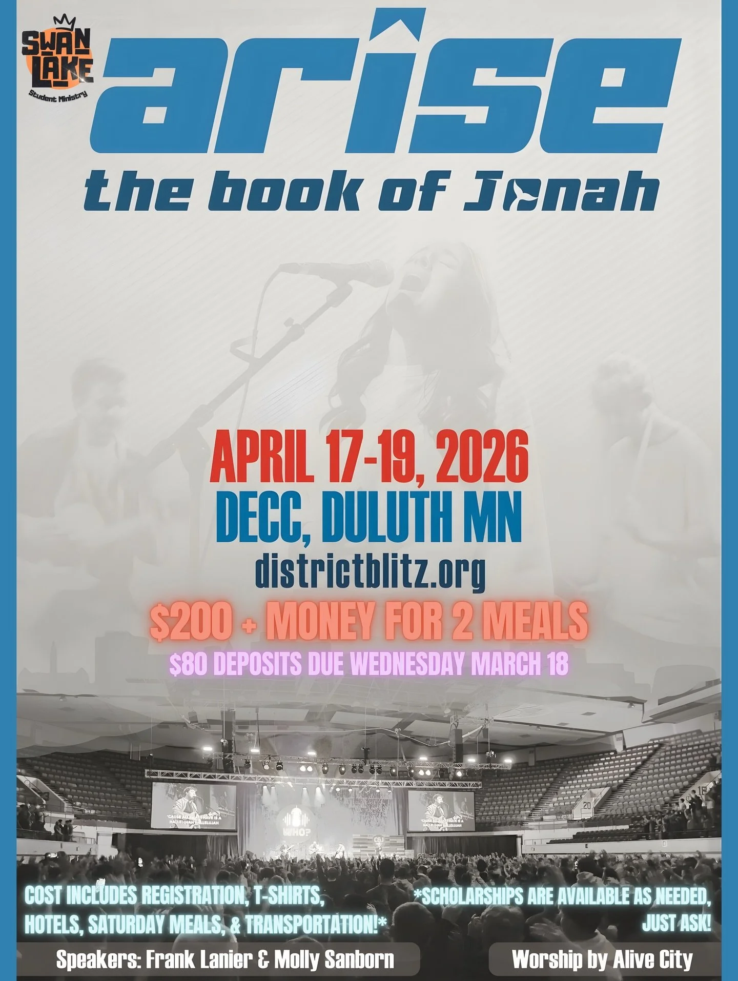 Students! Sign ups for District Blitz are out now at church and youth group and we have FRONT ROW seating this year for the conference! ((READ BELOW FOR DETAILS))

We invite you to this weekend full of Worship, the Word, great breakout sessions, and 
