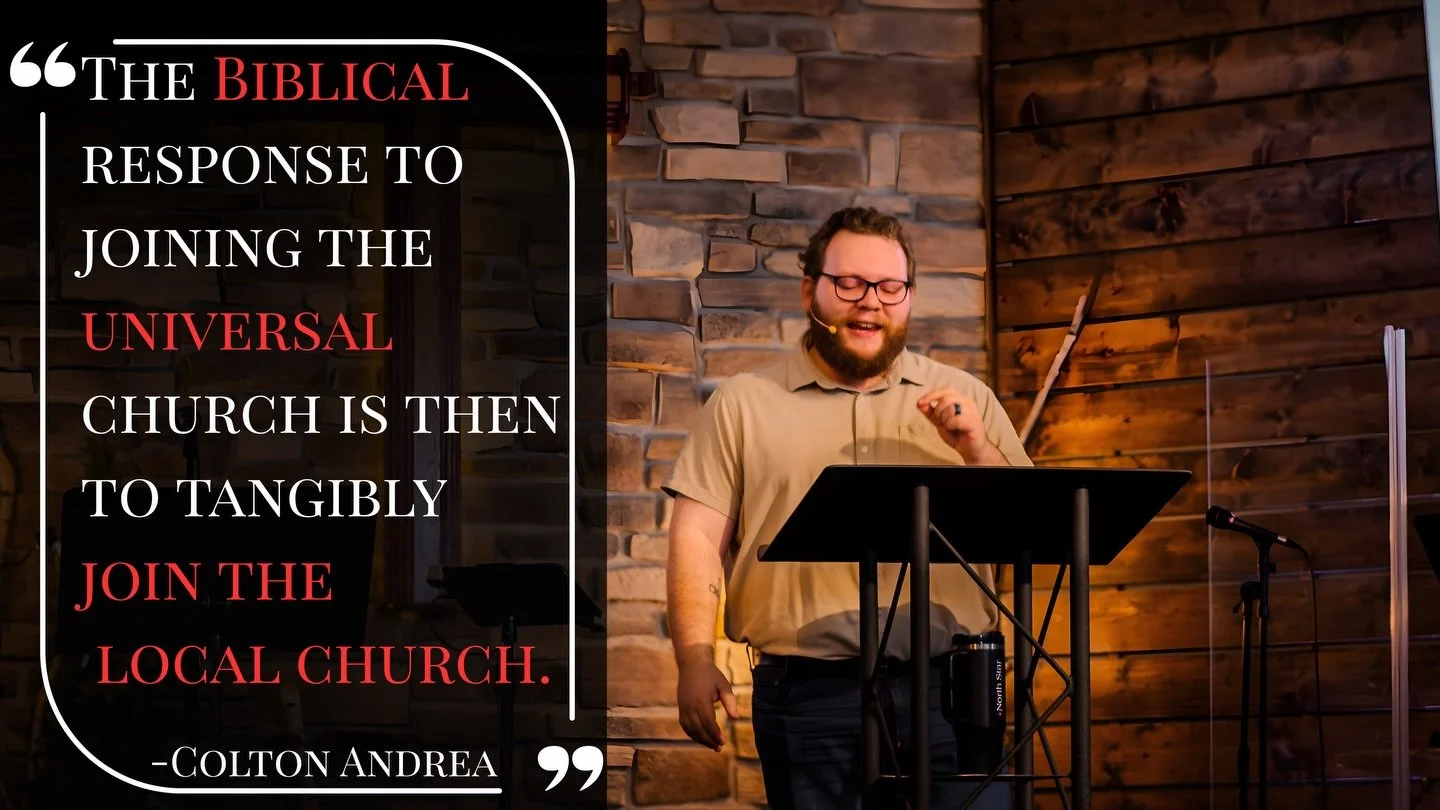 &ldquo;The Biblical response to joining the Universal Church is then to tangibly join the Local Church.&rdquo; - Colton Andrea, SLEFC Associate Pastor

When we come to faith, we join the &ldquo;universal&rdquo; or &ldquo;invisible&rdquo; Church&mdash