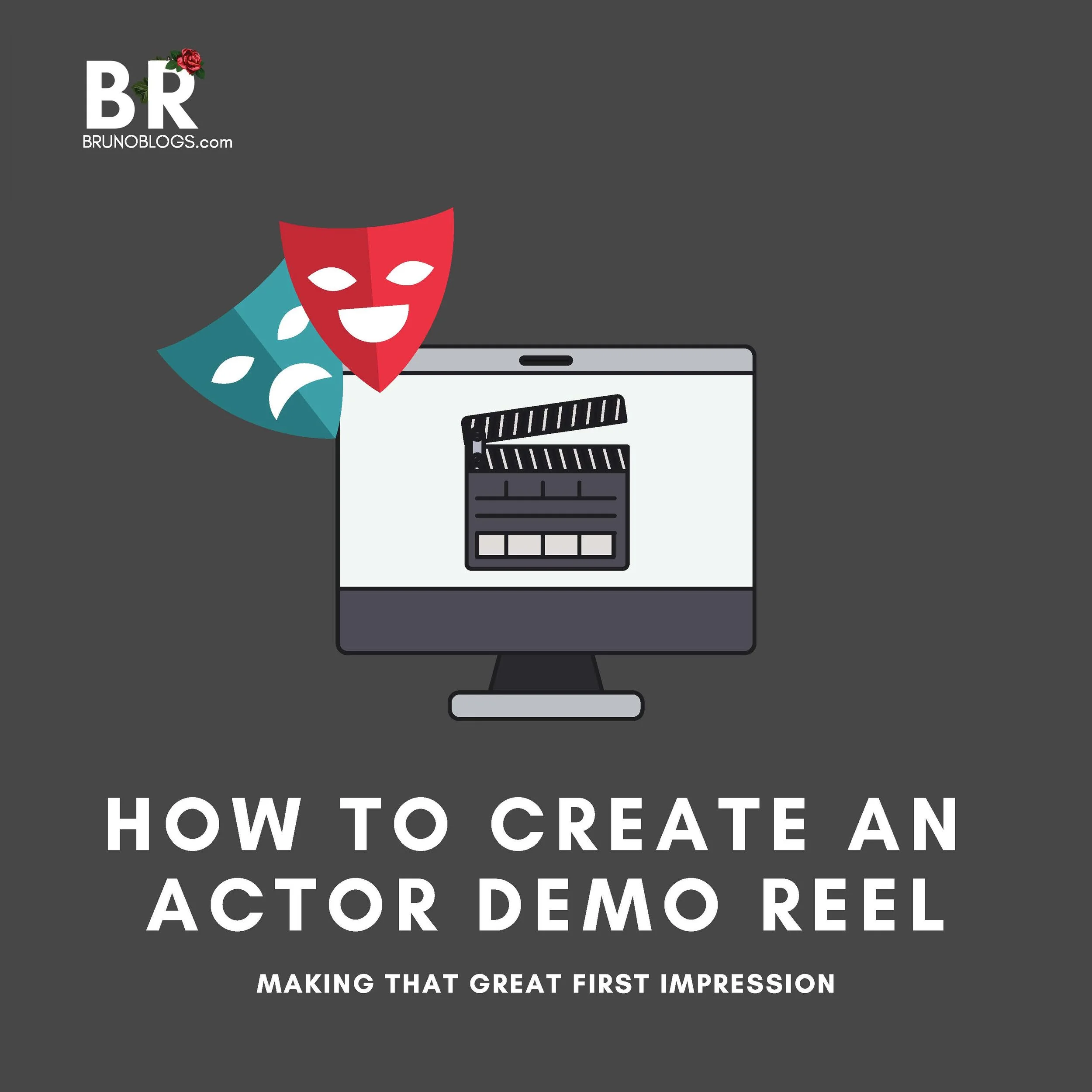 HOW TO CREATE AN ACTOR DEMO REEL.jpg