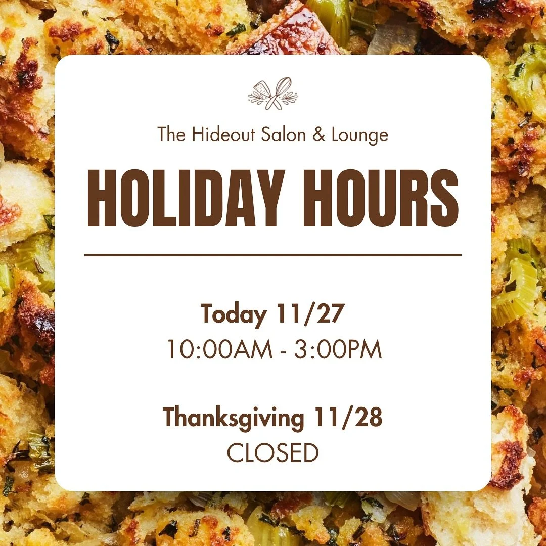 🦃🦃🦃🦃🦃🦃🦃🦃

We are closing today at 3! We have a few spots available for last minute holiday hair! 

Call or book online!