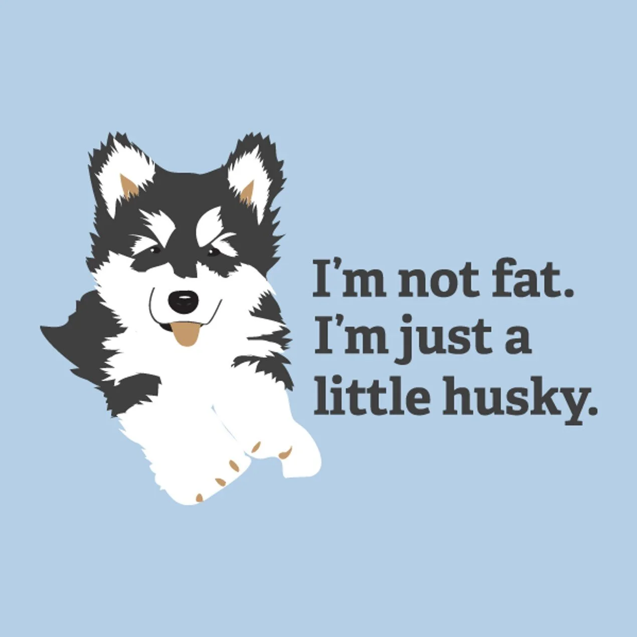 Is Your Husky TOO Husky?