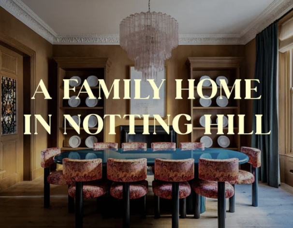 Introducing: A Family Home in Notting Hill
