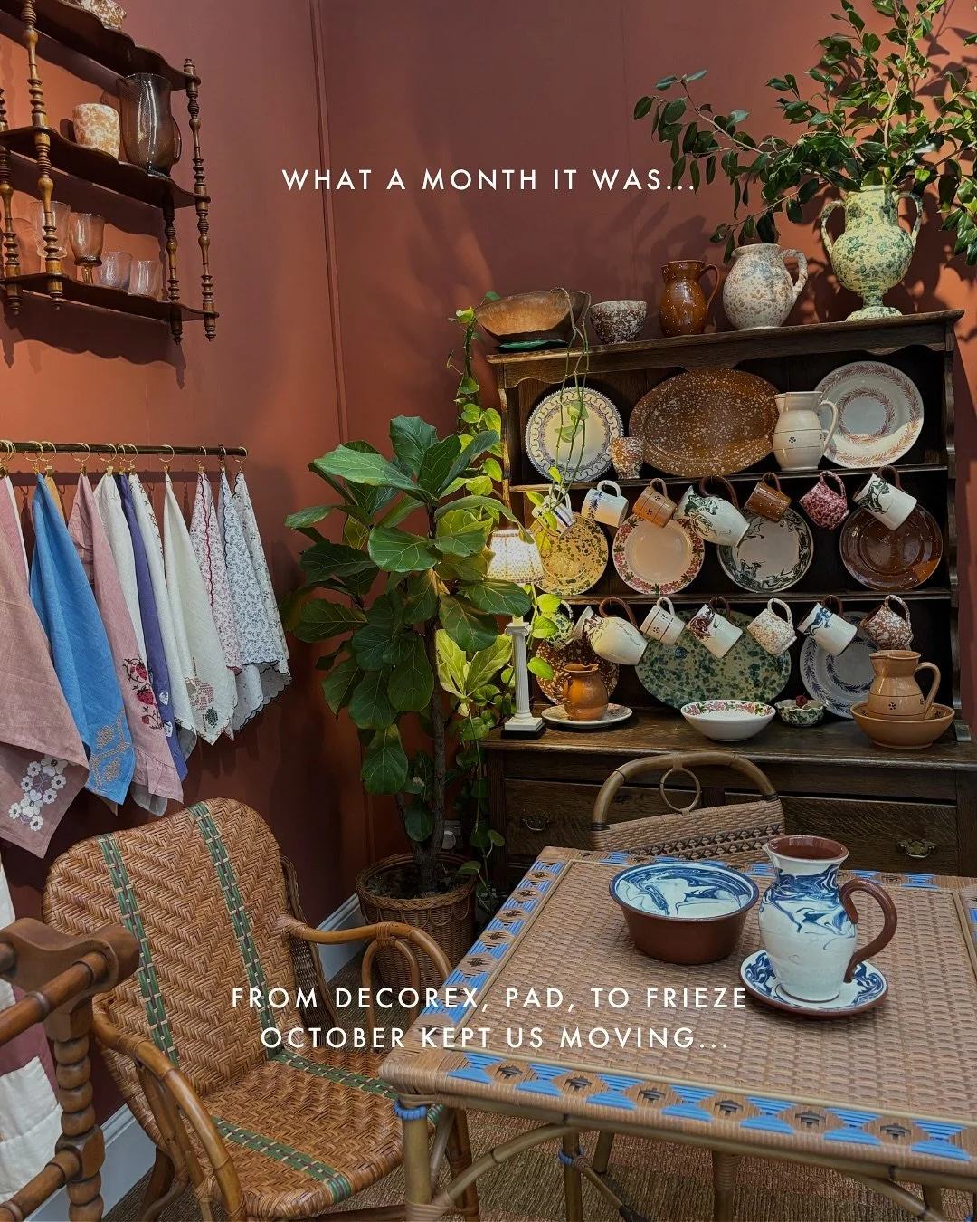 What a month!!

From Decorex to Frieze, we spent time with brilliant people, picked up fresh inspiration, and brought it all back to share across our studios...