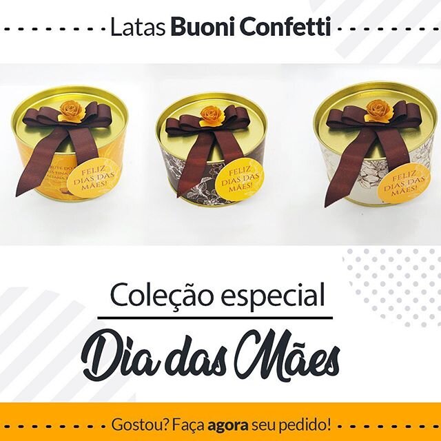 Cole&ccedil;&atilde;o Especial Dia das M&atilde;es! Latas Buoni Confetti contendo 200 gramas de am&ecirc;ndoas recheadas italianas! Podendo mesclar sabores! H&aacute; 3 cores de latas dispon&iacute;veis, caramelo, marrom e gelo. Todas com tag persona