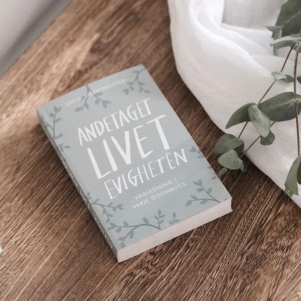 Sofia Sivertsdotter Livet andetaget evigheten