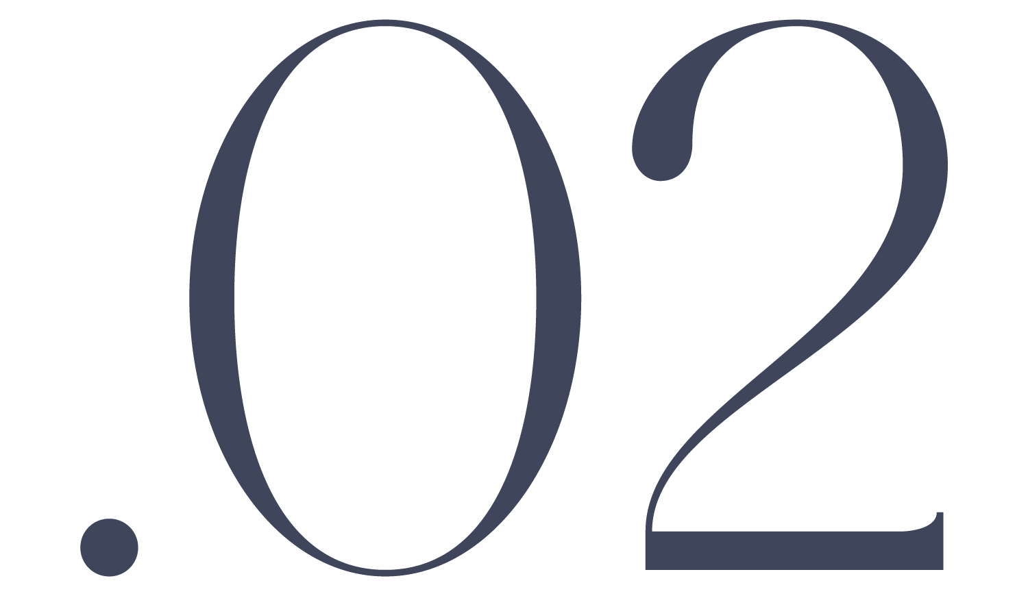 Large number 02 in a stylish, dark gray font.