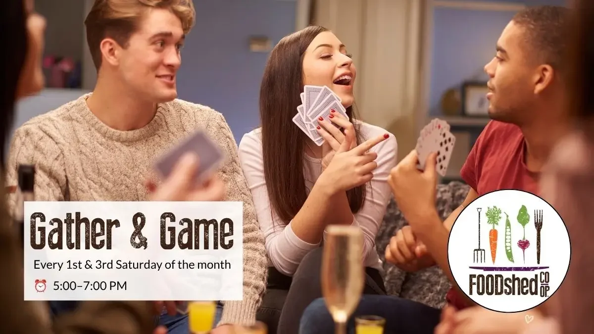 Food Shed: Gather and Game
