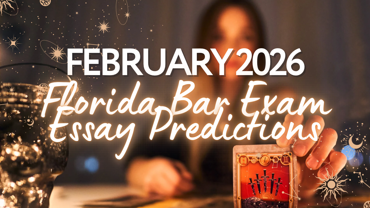 Ep 030 - February 2026 Florida Bar Exam Essay Predictions